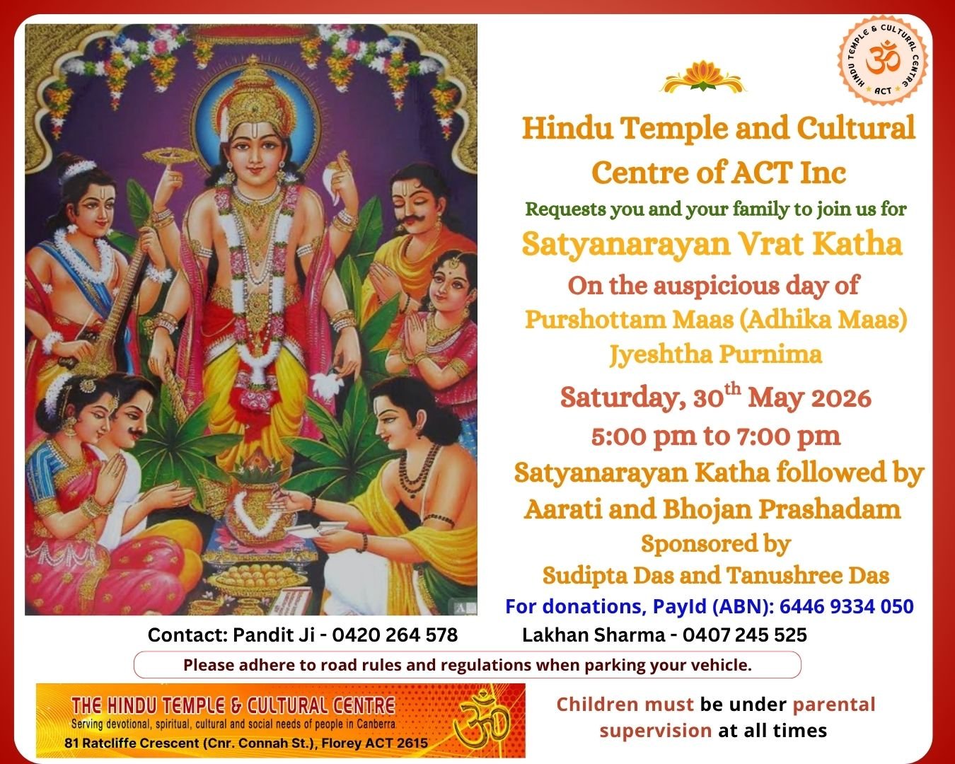 Saturday 30th May 2026 from 5:00 pm to 7:00 pm - Satyanarayan Katha followed by Aarati and Bhojan Prasad.