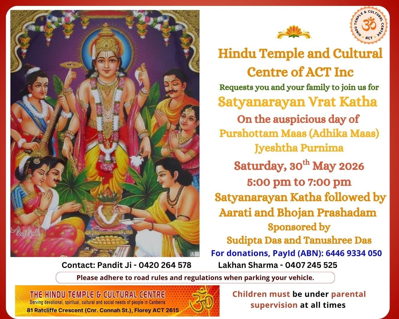 Satyanarayan Katha followed by Aarati and Bhojan Prasad